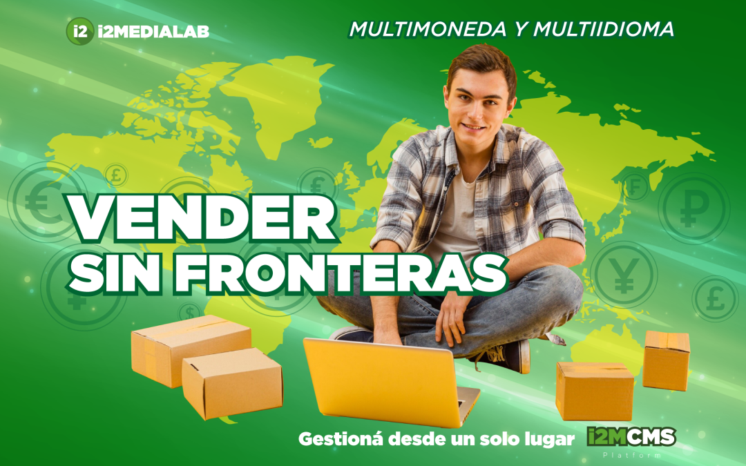 Multimoneda y multiidioma: vender sin fronteras